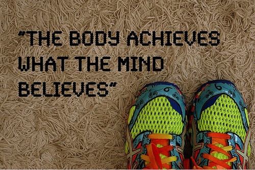 The body achieves what the mind believes