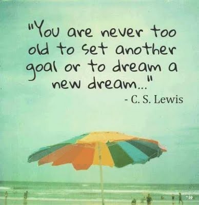 You are never too old...