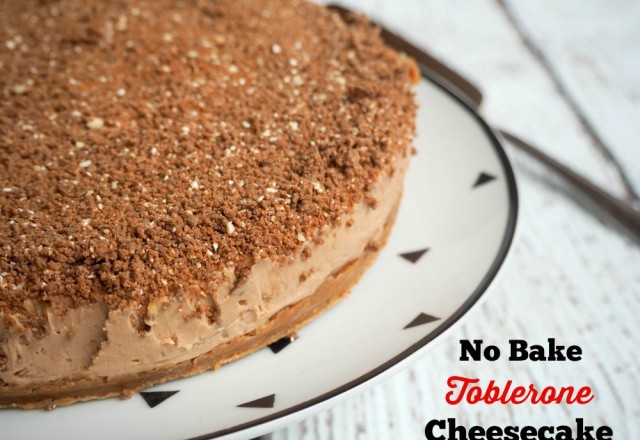No Bake Toblerone Cheesecake