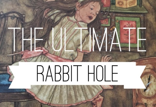 The Ultimate Rabbit Hole – The Valentine’s Day Edition