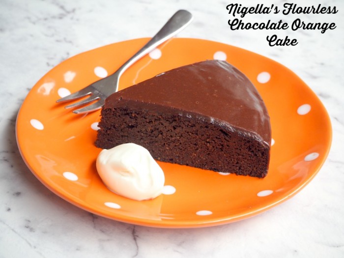 Nigella's Flourless Chocolate Orange Cake