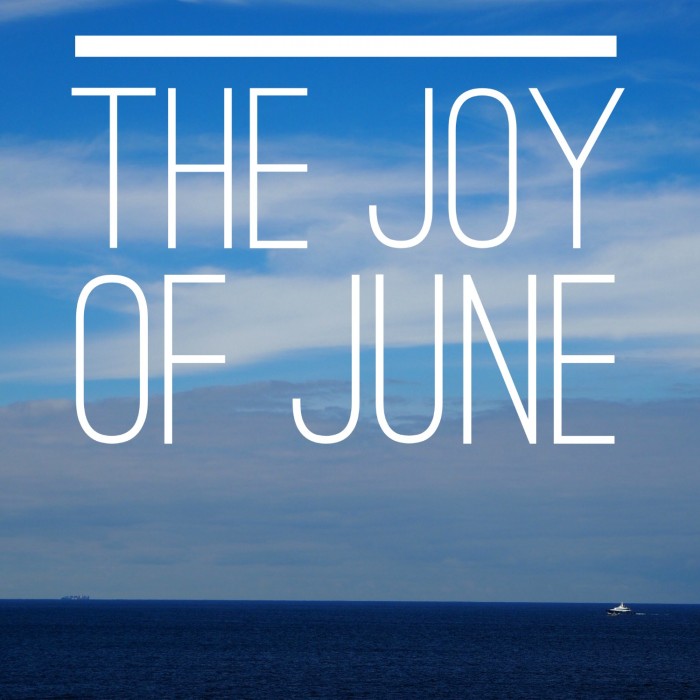 Joy of June