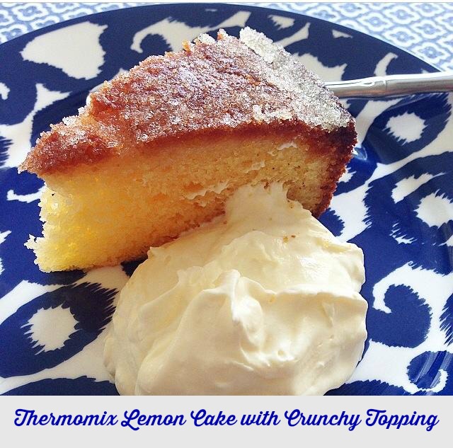 Thermomix Lemon Cake with Crunchy Topping text