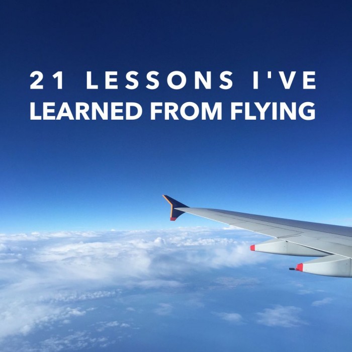 21 Lessons I've Learned From Flying