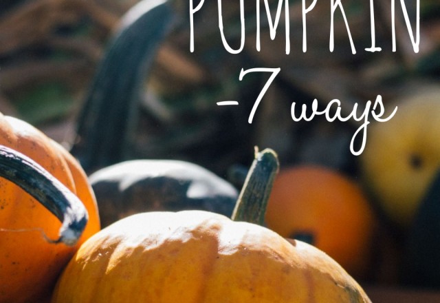 Pumpkin – 7 Ways