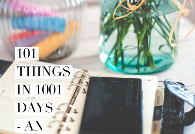 101 Things in 1001 days  – An Update