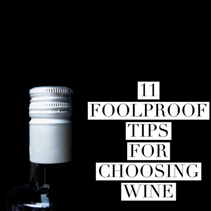 11 foolproof tips to choose wine