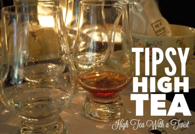 Tipsy High Tea – High Tea With a Twist