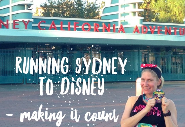 Running Sydney to Disney – Making it count