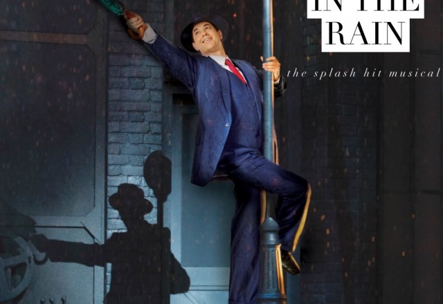Singin’ in the Rain – The Splash Hit Musical