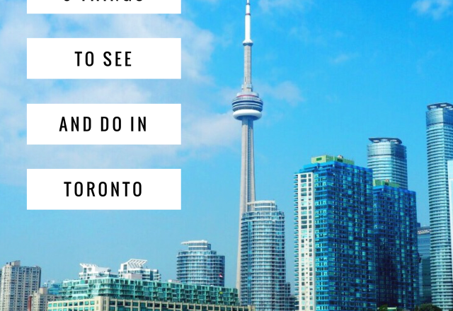 9 Things to See and Do in Toronto