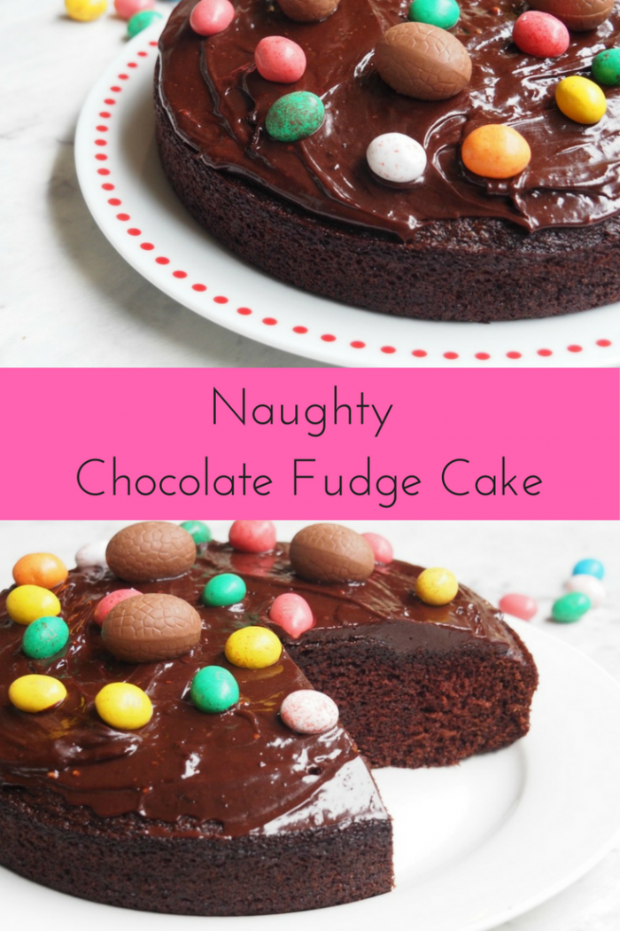 Naughty Chocolate Fudge Cake - The Annoyed Thyroid