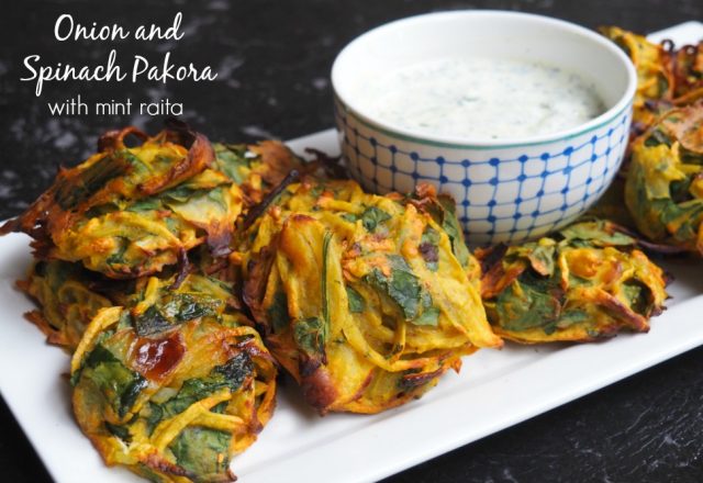 Meatless Monday – Onion and Spinach Pakoras with Mint Raita