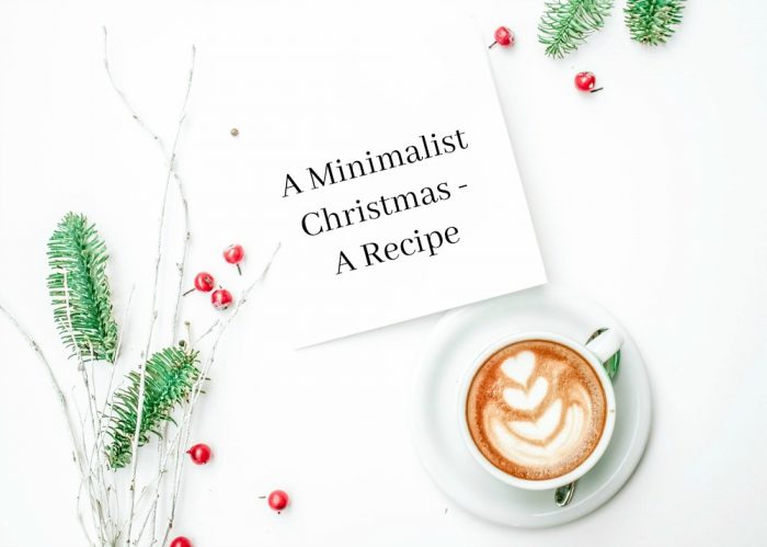 A Minimalist Christmas - A Recipe