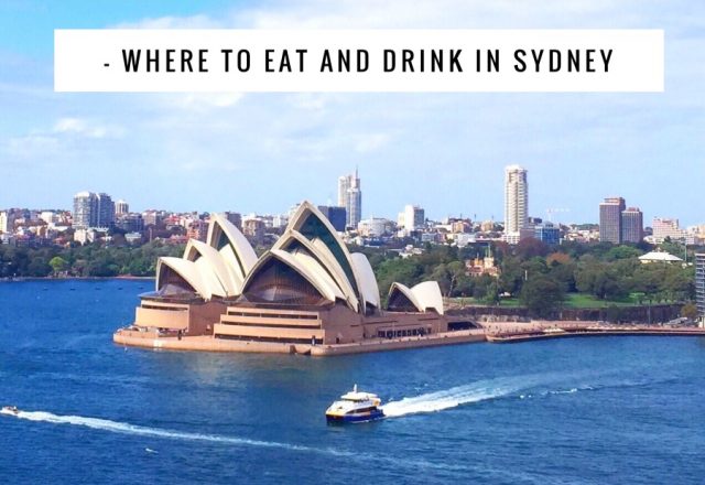 The Visitor Diaries – Where to Eat and Drink in Sydney