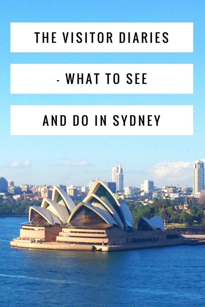 The Visitor Diaries - what to see and do in Sydney