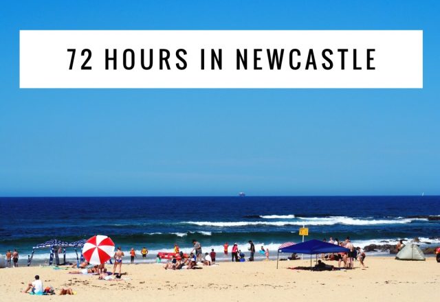 72 hours in Newcastle