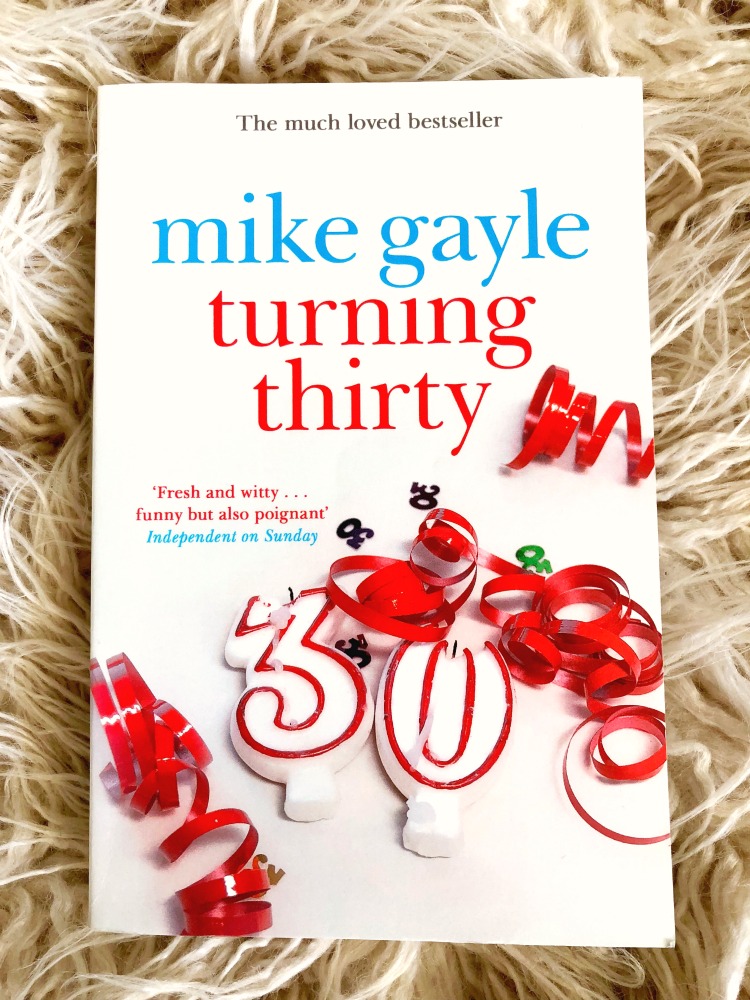 Turning 30 - Mike Gayle