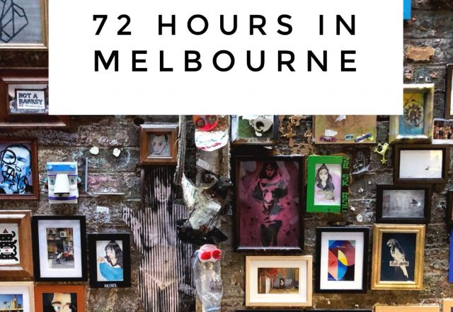72 hours in Melbourne
