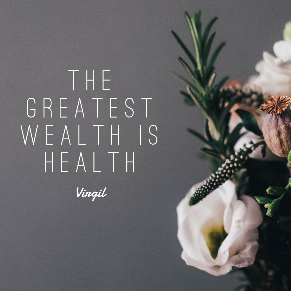 the greatest wealth is health