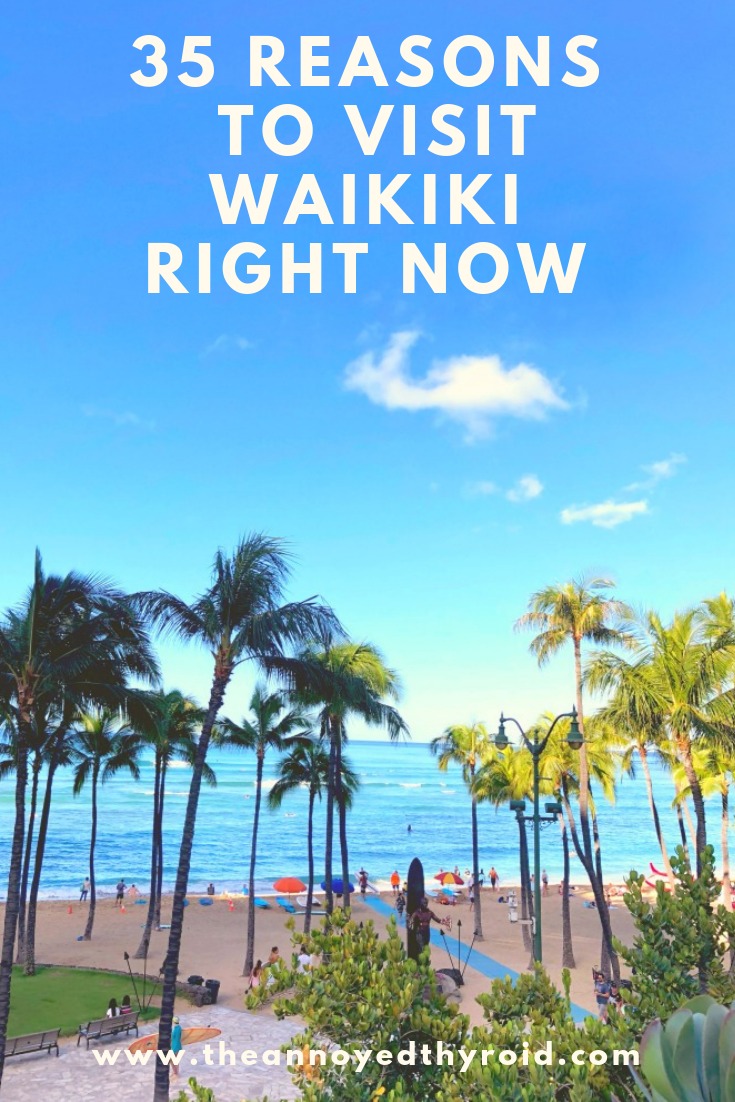 35-reasons-to-visit-waikiki-right-now