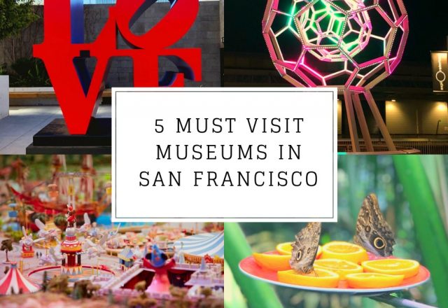 5 Must Visit Museums in San Francisco