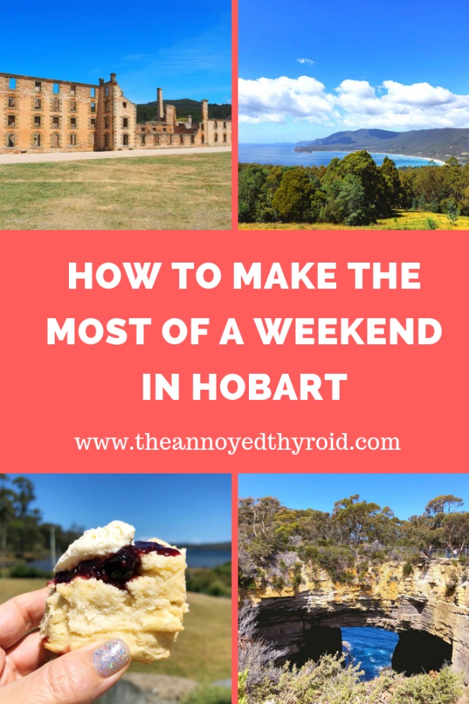 how to make the most of a weekend in Hobart pin