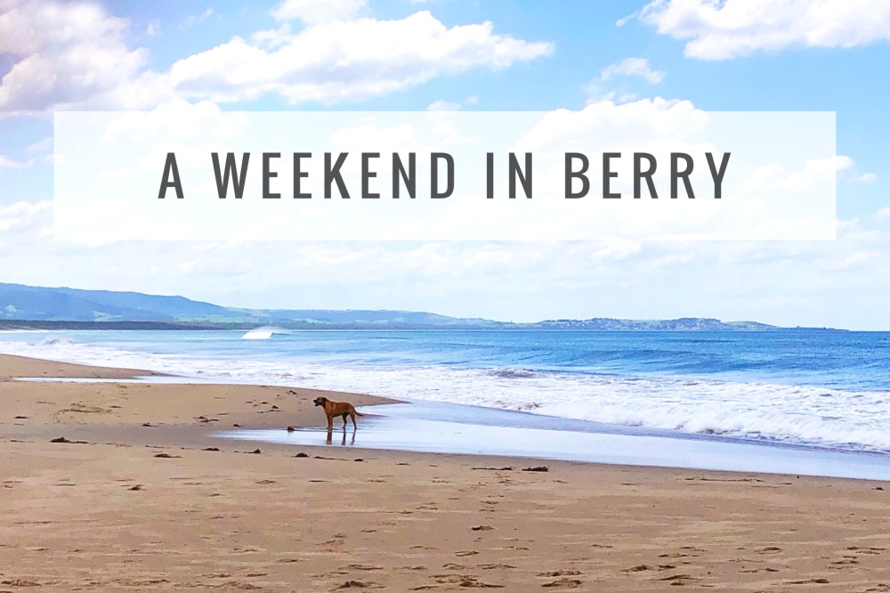 A weekend in Berry