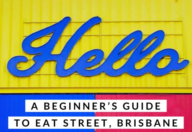 A Beginners Guide to Eat Street, Brisbane