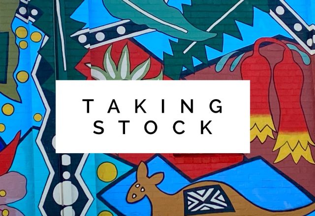 Taking Stock – July 2020