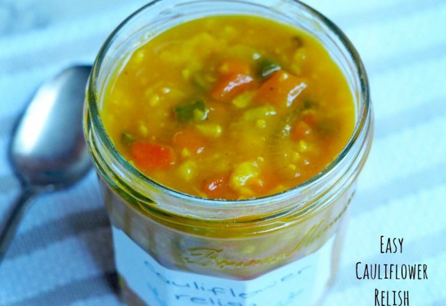 Luce’s Easy Cauliflower Relish