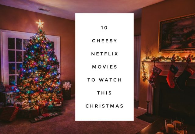 10 Cheesy Netflix Movies To Watch This Christmas