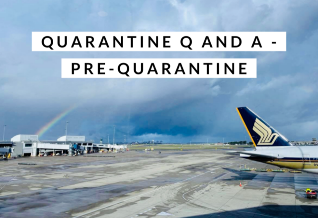 Quarantine Q and A – Pre- Quarantine