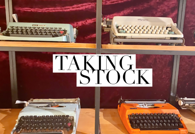 Taking Stock – March 2022