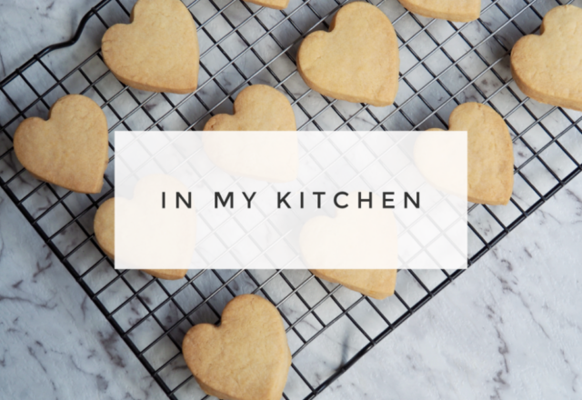 In My Kitchen – June 2023