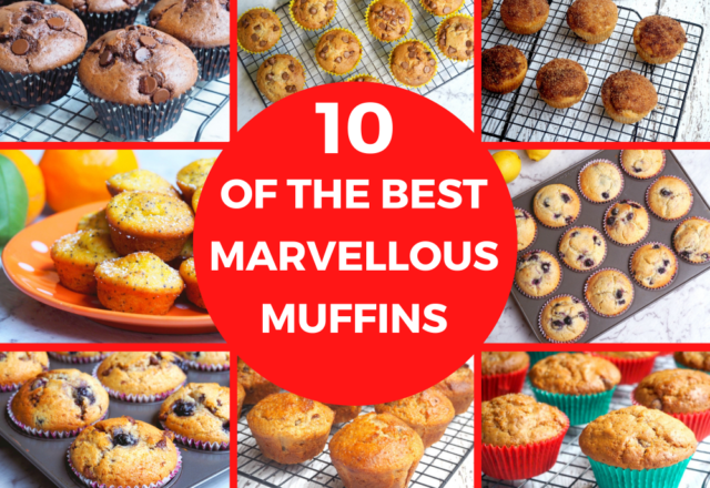 10 of the Best – Marvellous Muffins