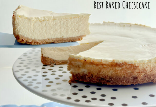 Best Baked Cheesecake