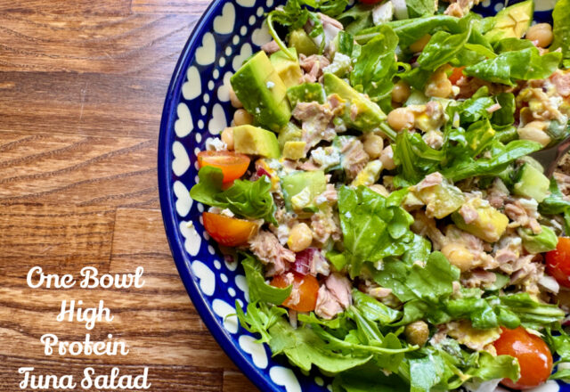 One Bowl High Protein Tuna Salad